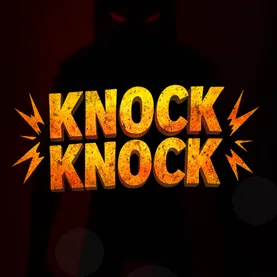 Knock Knock